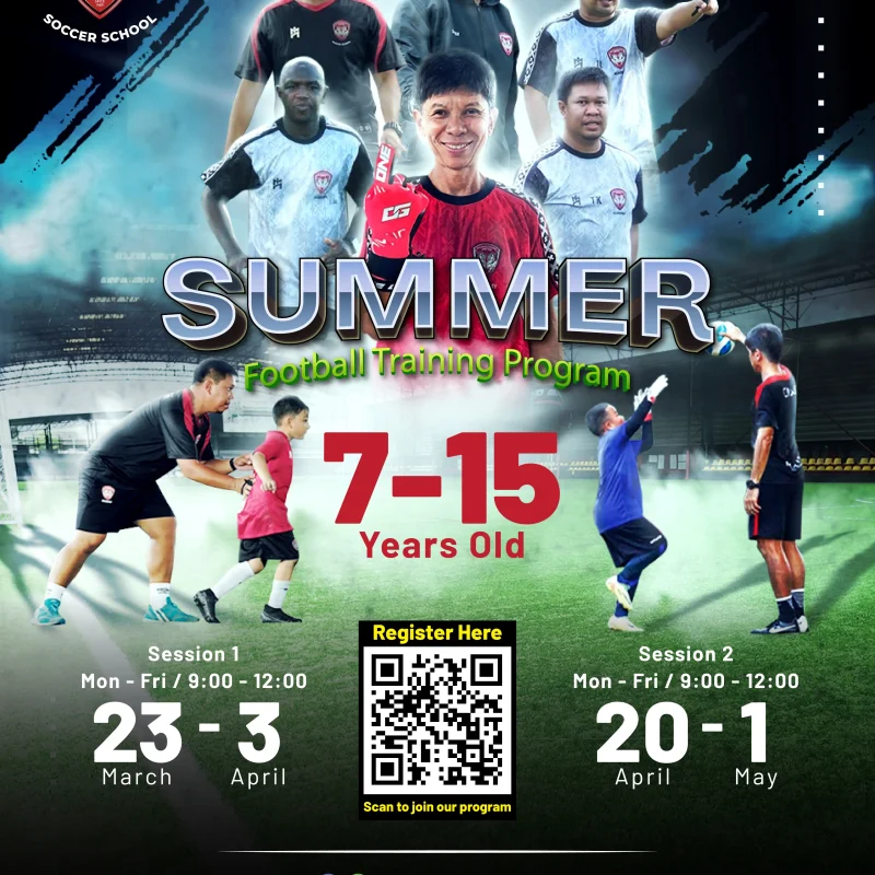 MTUTD Academy Summer Football Training 2026 | Muangthong United Coaches | Ages 7-15 | March-April Camps at Thunderdome | 3,500 THB/Week
